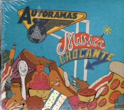 Música Crocante album by Autoramas