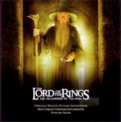 The Lord of the Rings: The Fellowship of the Ring - Original Motion Picture Soundtrack album by Howard Shore