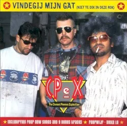 Vindegij Mijn Gat (Ni te Dik in deze Rok) album by The Clement Peerens Explosition