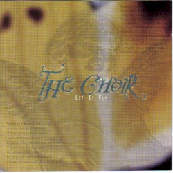 Let It Fly album by The Choir