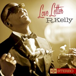 Love Letter album by R. Kelly