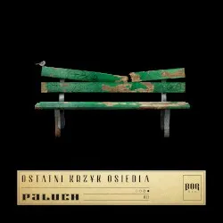 Ostatni krzyk osiedla album by Paluch