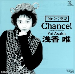 Chance! album by Yui Asaka