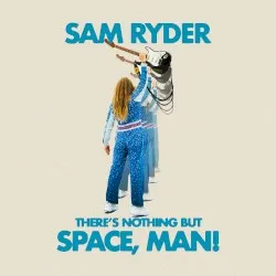 There's Nothing but Space, Man!