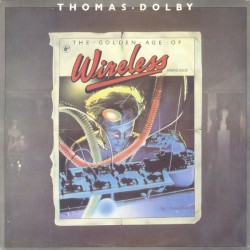The Golden Age of Wireless album by Thomas Dolby