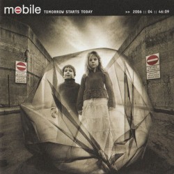 Tomorrow Starts Today album by Mobile