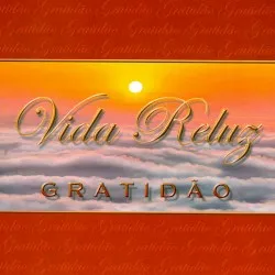 Gratidão album by Vida Reluz