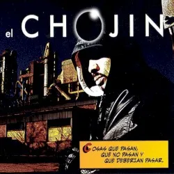 Cosas que pasan, que no pasan y que deberían pasar album by El Chojin