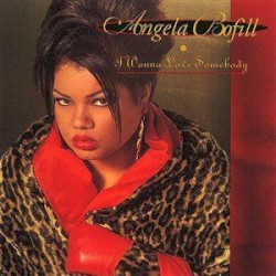 I Wanna Love Somebody album by Angela Bofill