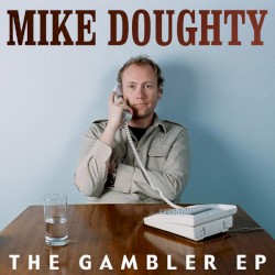 The Gambler EP album by Mike Doughty