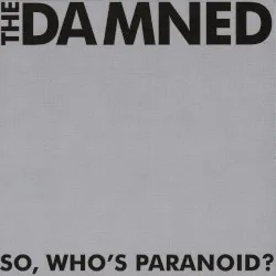 So, Who's Paranoid?
