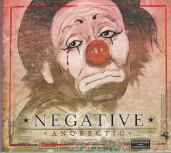 Anorectic album by Negative