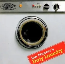 Dirty Laundry album by Ian Hunter