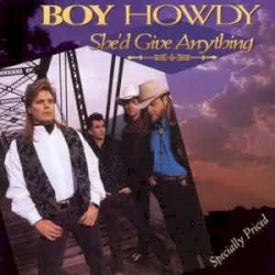 She'd Give Anything album by Boy Howdy