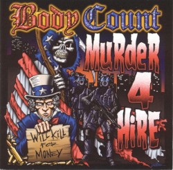 Murder 4 Hire album by Body Count