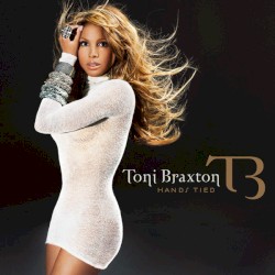 Hands Tied album by Toni Braxton