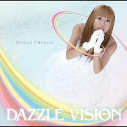 Crystal Children album by Dazzle Vision