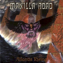 Atlantis Rising album by Manilla Road