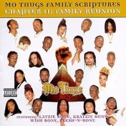 Chapter II: Family Reunion album by Mo Thugs