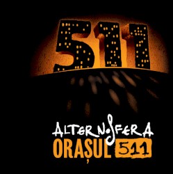 Orașul 511 album by Alternosfera