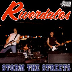 Storm the Streets album by Riverdales