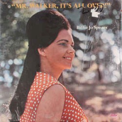 Mr. Walker, It's All Over! album by Billie Jo Spears