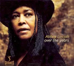 Over the Years album by Abbey Lincoln