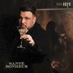 Santé & Bonheur album by Foued Nabba/Kofs