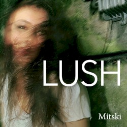 Lush album by Mitski
