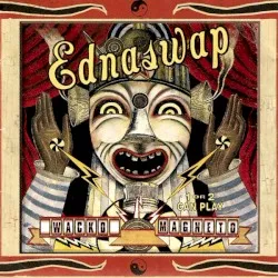 Wacko Magneto album by Ednaswap