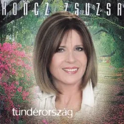 Tündérország album by Zsuzsa Koncz