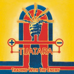 Trading with the Enemy album by Tuatara