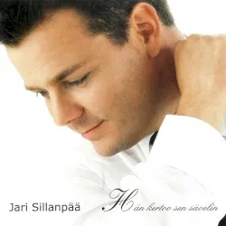 Hän kertoo sen sävelin album by Jari Sillanpää