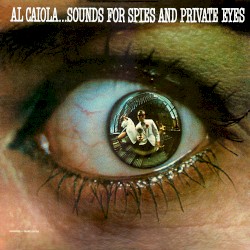 Sounds for Spies and Private Eyes album by Al Caiola
