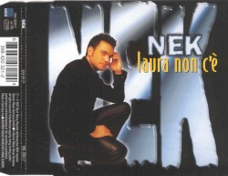 Laura non c'è album by Nek