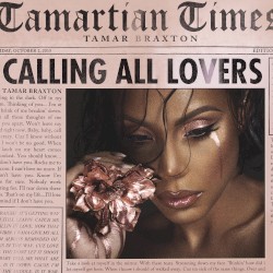 Calling All Lovers album by Tamar Braxton