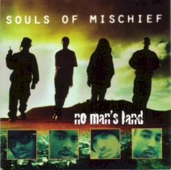 No Man's Land album by Souls of Mischief