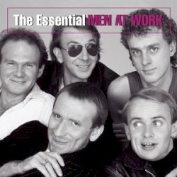 The Essential Men at Work album by Men at Work