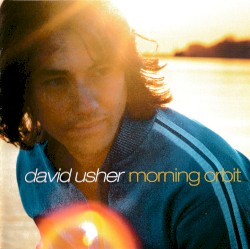 Morning Orbit album by David Usher