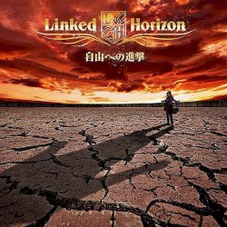Jiyū e no Shingeki album by Linked Horizon