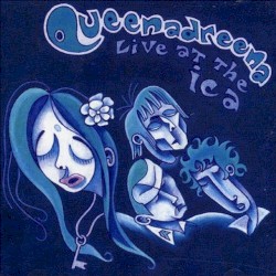 Live at the ICA album by Queenadreena