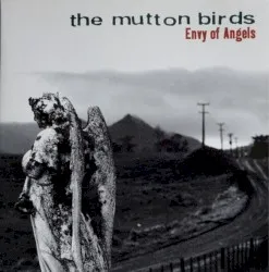 Envy of Angels album by The Mutton Birds