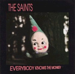 Everybody Knows the Monkey album by The Saints