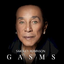 Gasms album by Smokey Robinson