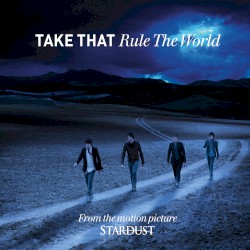 Rule the World album by Take That