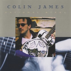 National Steel album by Colin James