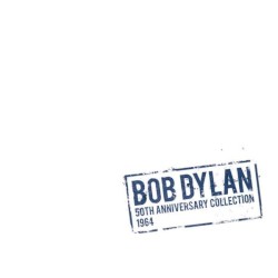 The 50th Anniversary Collection 1964 album by Bob Dylan
