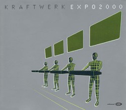 Expo 2000 album by Kraftwerk