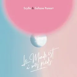 Le monde est à mes pieds album by Sofiane Pamart