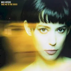 Take Me to the Disco album by Meg Myers